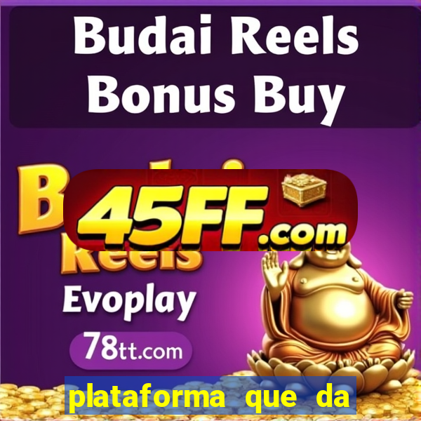 plataforma que da 30 reais para jogar